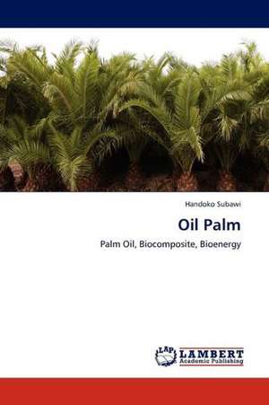 Oil Palm de Subawi Handoko