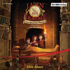 Laden der Träume 02. Das Rätsel des Pharao de Dirk Ahner