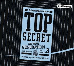 TOP SECRET - Die neue Generation 3: Die Rivalen de Robert Muchamore