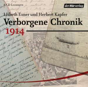 Verborgene Chronik 1914 de Herbert Kapfer