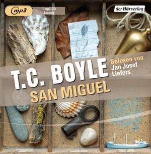 San Miguel de T. Coraghessan Boyle