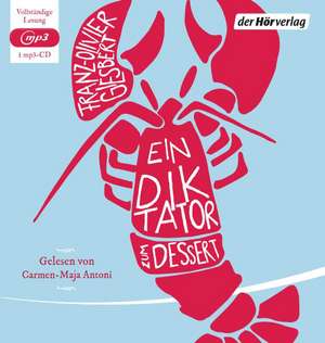 Ein Diktator zum Dessert de Franz-Olivier Giesbert