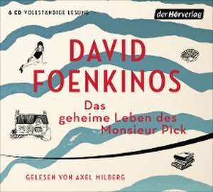 Das geheime Leben des Monsieur Pick de David Foenkinos