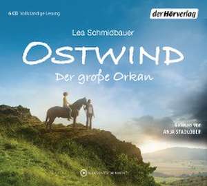 Ostwind 06 - Der große Orkan (Hörbuch) de Lea Schmidbauer