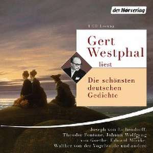 Gert Westphal liest: Die schönsten deutschen Gedichte de Gotthold Ephraim Lessing