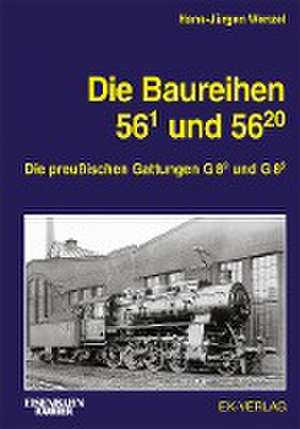 Die Baureihe 56.1 und 56.20 de Hans-Jürgen Wenzel