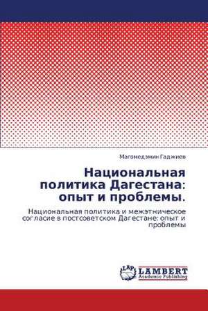 Natsional'naya politika Dagestana: opyt i problemy. de Gadzhiev Magomedemin