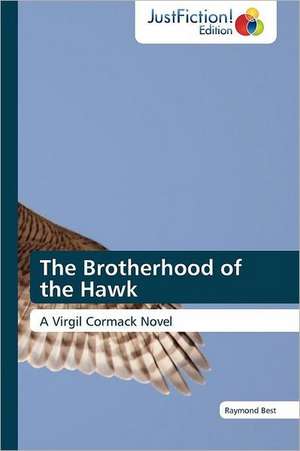 The Brotherhood of the Hawk de Raymond Best