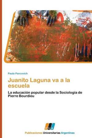 Juanito Laguna va a la escuela de Paula Pavcovich