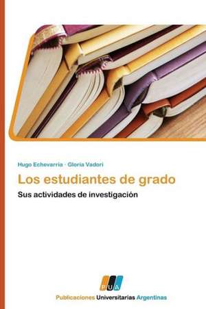 Los estudiantes de grado de Hugo Echevarría