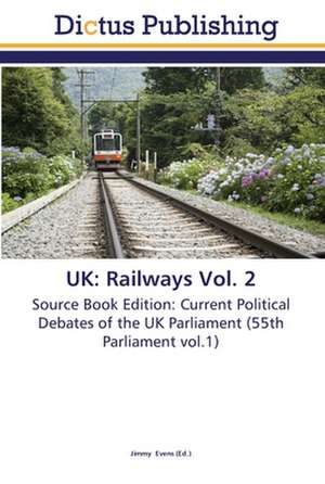 UK: Railways Vol. 2 de Jimmy Evens