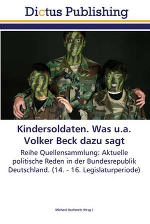 Kindersoldaten. Was u.a. Volker Beck dazu sagt de Michael Hochstein