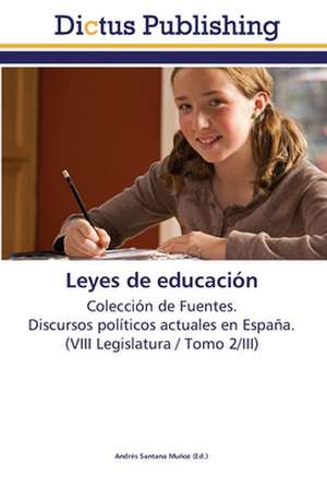 Leyes de educación de Andrés Santana Muñoz