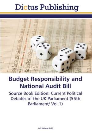 Budget Responsibility and National Audit Bill de Jeff Nelson