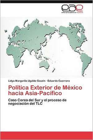 Politica Exterior de Mexico Hacia Asia-Pacifico: Melolonthidae) de America Central de Lidya Margarita Ugalde Gauzín