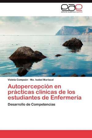 Autopercepcion En Practicas Clinicas de Los Estudiantes de Enfermeria de Compean Violeta