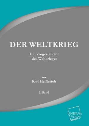 Helfferich, K: Weltkrieg