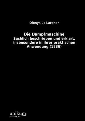 Lardner, D: Dampfmaschine