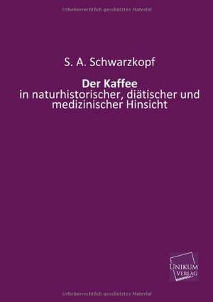 Schwarzkopf, S: Kaffee