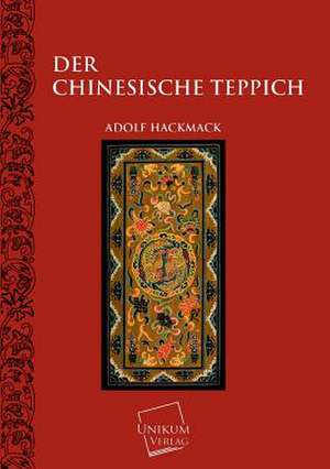 Hackmack, A: Der chinesische Teppich