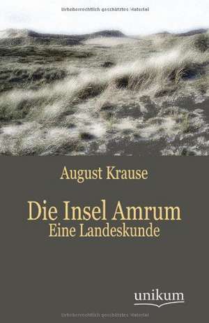 Die Insel Amrum de August Krause