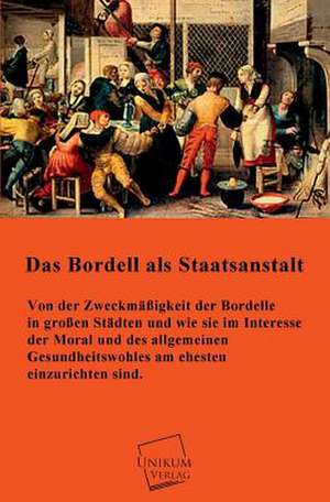 Anonymus: Bordell als Staatsanstalt