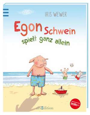 Egon Schwein spielt ganz allein de Iris Wewer