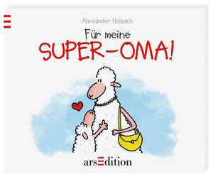 Für meine Super-Oma de Alexander Holzach