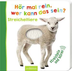 Hör mal rein, wer kann das sein? Streicheltiere