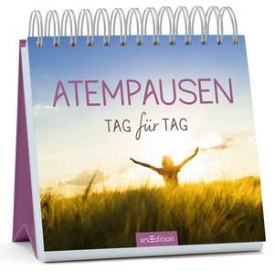 Atempausen Tag für Tag