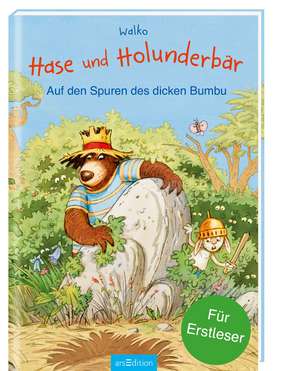 Hase und Holunderbär - Auf den Spuren des dicken Bumbu de Walko