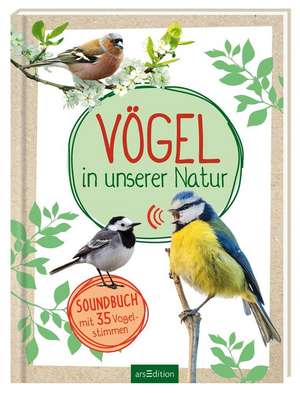 Vögel in unserer Natur de Eva Wagner