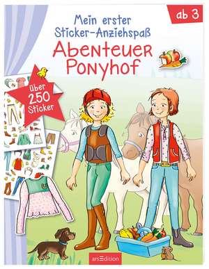 Mein erster Sticker-Anziehspaß - Abenteuer Ponyhof de Petra Theissen