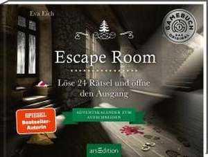 Escape Room. Der erste Escape-Adventskalender de Eva Eich