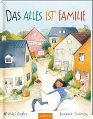 Das alles ist Familie de Michael Engler