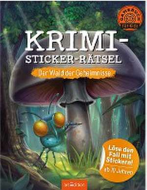 Krimi-Sticker-Rätsel - Der Wald der Geheimnisse de Philip Kiefer