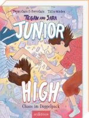 Tegan and Sara: Junior High - Chaos im Doppelpack de Sara Quin