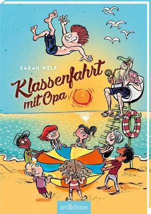 Klassenfahrt mit Opa (Spaß mit Opa 3) de Sarah Welk