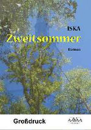 Zweitsommer - Großdruck de Iska