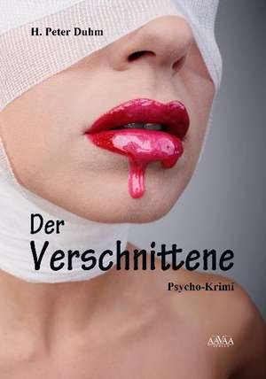 Der Verschnittene de H. Peter Duhm