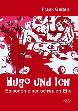 Hugo und Ich - Großdruck de Frank Garten