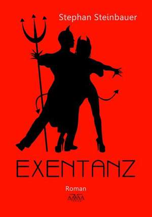 Exentanz de Stephan Steinbauer
