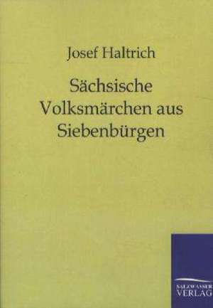 S Chsische Volksm Rchen Aus Siebenb Rgen: La Nueva Cultura del Reciclaje de Josef Haltrich