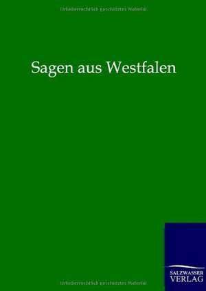 Sagen aus Westfalen de Ohne Autor