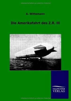 Die Amerikafahrt Des Z.R. III: La Nueva Cultura del Reciclaje de A. Wittemann