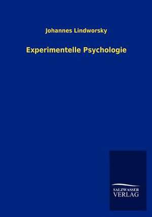 Experimentelle Psychologie de Johannes Lindworsky