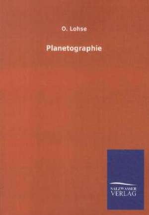 Planetographie de O. Lohse