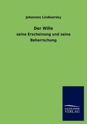 Der Wille de Johannes Lindworsky