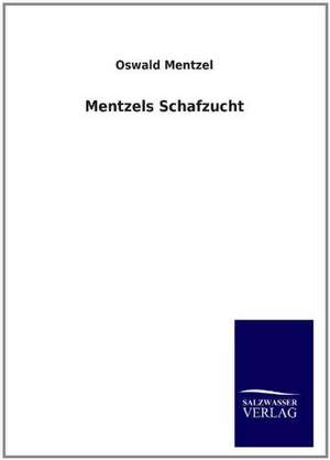 Mentzels Schafzucht de Oswald Mentzel