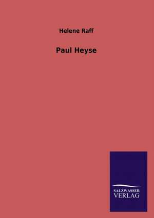 Paul Heyse de Helene Raff